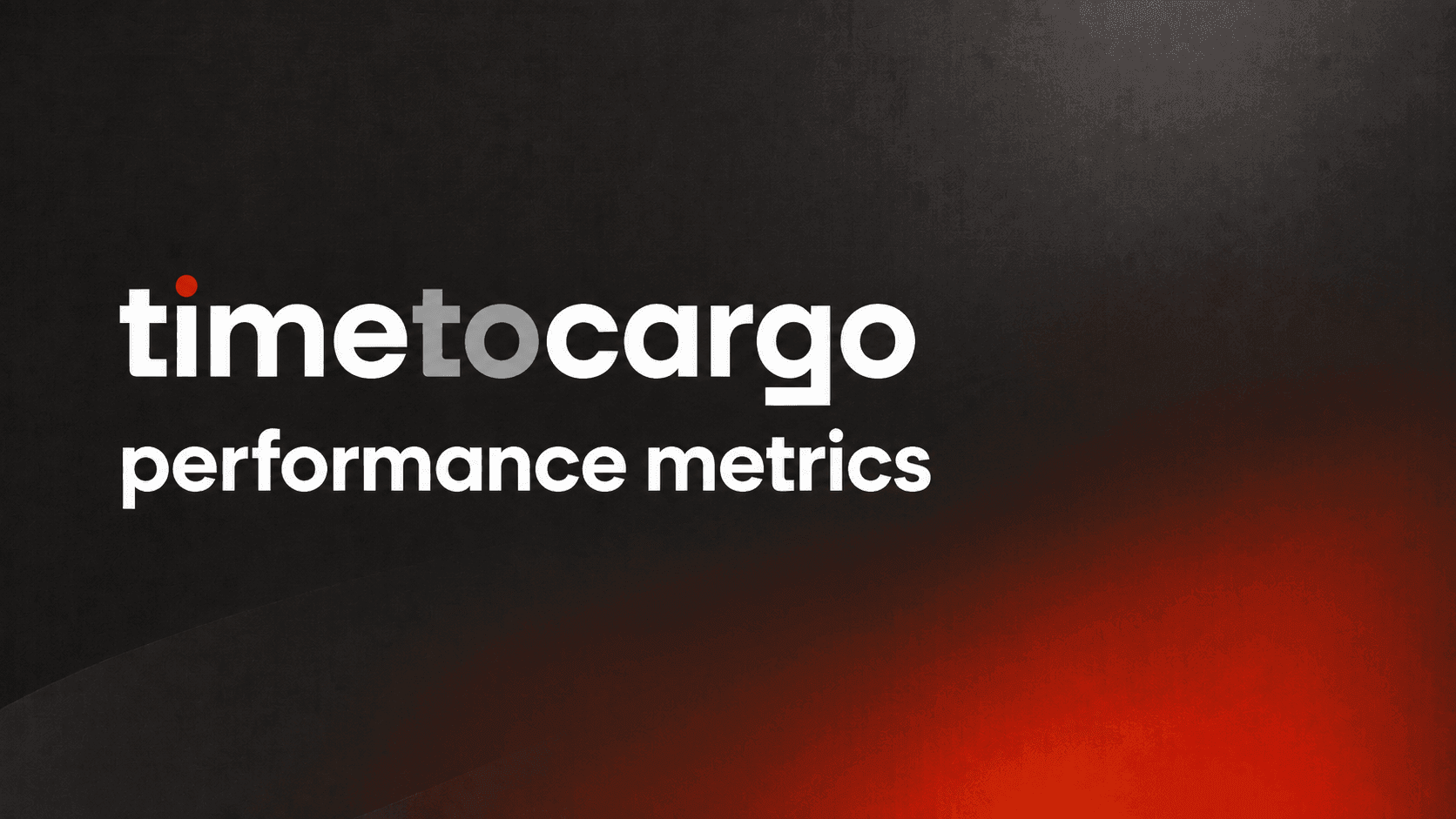 timetocargo perfomance